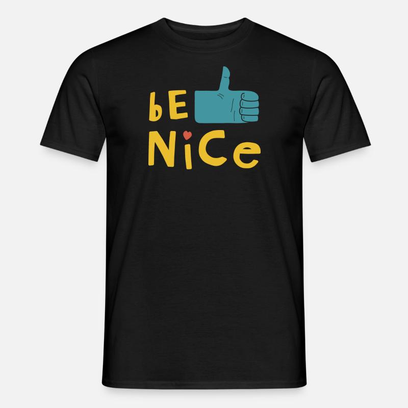 Sei nett - Männer T-Shirt - Schwarz