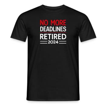No More Deadlines Retired 2024 - Retirement - Men's T-Shirt - black - Front - AI Model Male 178 light (178cm)