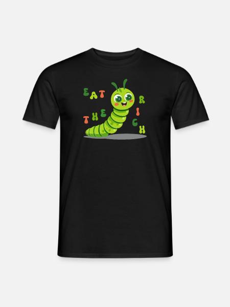 Süße Raupe - eat the rich - Männer T-Shirt - Schwarz