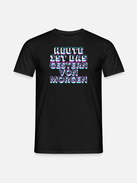 Idag är morgondagens igår – lev i nuet! - T-shirt herr - svart