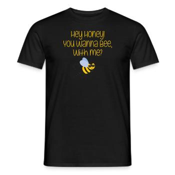 hey chérie tu veux être avec moi Design pour une abeille - T-shirt homme - noir - Devant - AI Model Male 178 light (178cm)