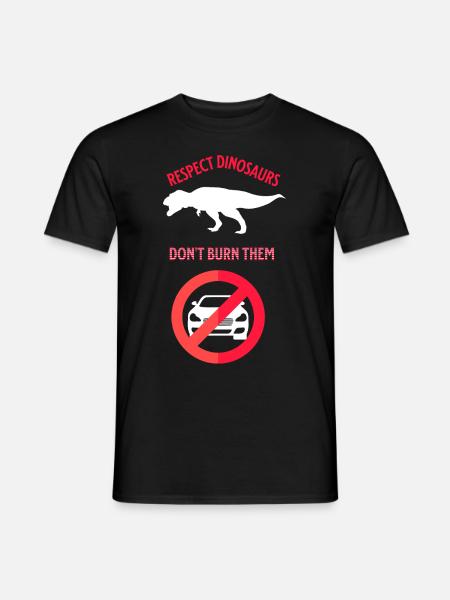 Respect dinosaurs don't burn them - Männer T-Shirt - Schwarz