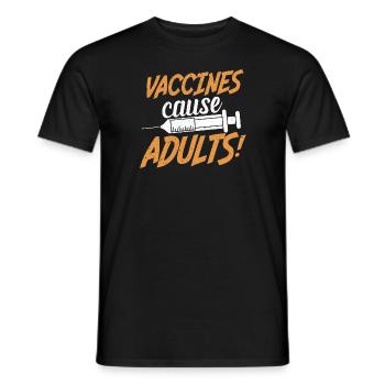 Vaccines cause Adults - Men's T-Shirt - black - Front - AI Model Male 178 light (178cm)
