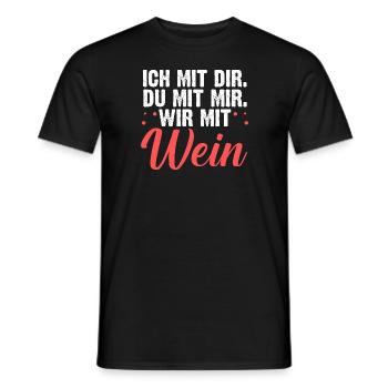 Ich Mit Dir Du Mit Mir Wir Mit Wein - Männer T-Shirt - Schwarz - Vorne - AI Model Male 178 light (178cm)