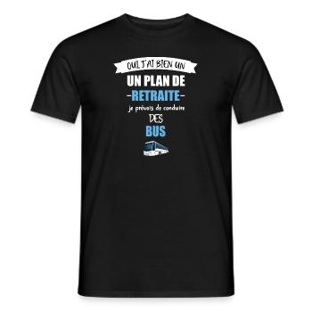 Oui j'ai bien un plan de retraite chauffeur de bus - T-shirt homme - noir - Devant - AI Model Male 178 light (178cm)