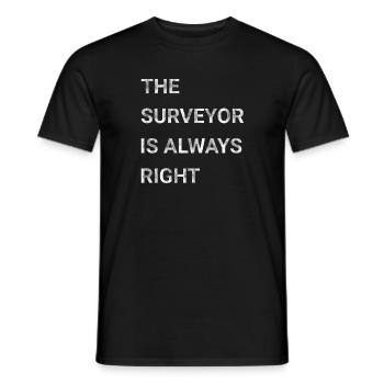 The Surveyor Is Always Right - Men's T-Shirt - black - Front - AI Model Male 178 light (178cm)