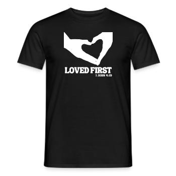 Loved First – 1 John 4:19 - Men's T-Shirt - black - Front - AI Model Male 178 light (178cm)