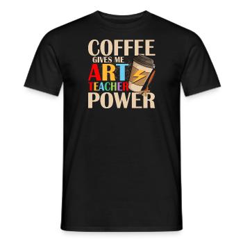Coffee Gives Me Art Teacher Power Artist Education - Männer T-Shirt - Schwarz - Vorne - AI Model Male 178 light (178cm)