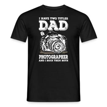 Two Titles Dad and Photographer - Männer T-Shirt - Schwarz - Vorne - AI Model Male 178 light (178cm)
