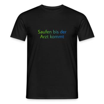 Alkohol Trinken Saufen Besoffen Arzt Spruch Bier - Männer T-Shirt - Schwarz - Vorne - AI Model Male 178 light (178cm)