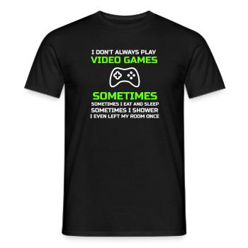 Ich spiele nicht immer Videospiele Manchmal esse ich eine - Männer T-Shirt - Schwarz - Vorne - AI Model Male 178 light (178cm)