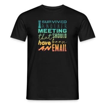 Drôle de dicton pour bureau, bureau, travail et travail - T-shirt homme - noir - Devant - AI Model Male 178 light (178cm)