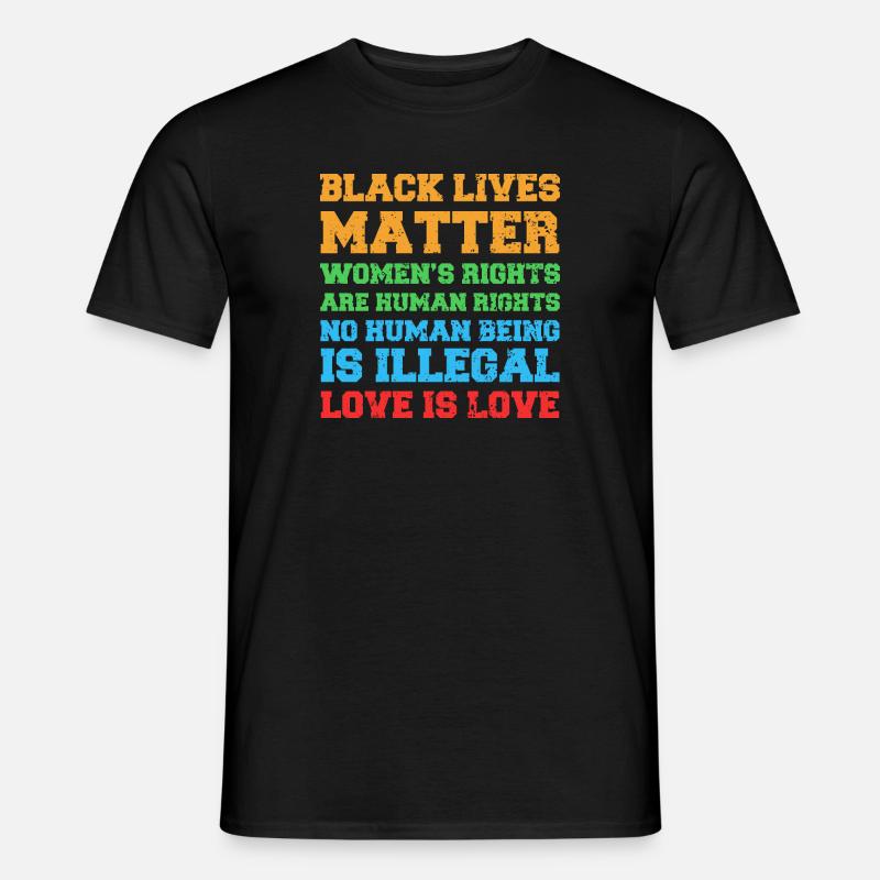 Menschenrechte Gleichberechtigung Statement - Männer T-Shirt - Schwarz