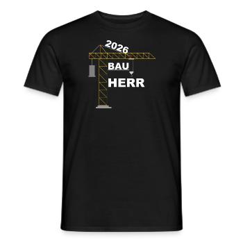 Bauherr 2026 Design - Männer T-Shirt - Schwarz - Vorne - AI Model Male 178 light (178cm)