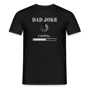 Dad Joke Loading White - Men's T-Shirt - black - Front - AI Model Male 178 light (178cm)