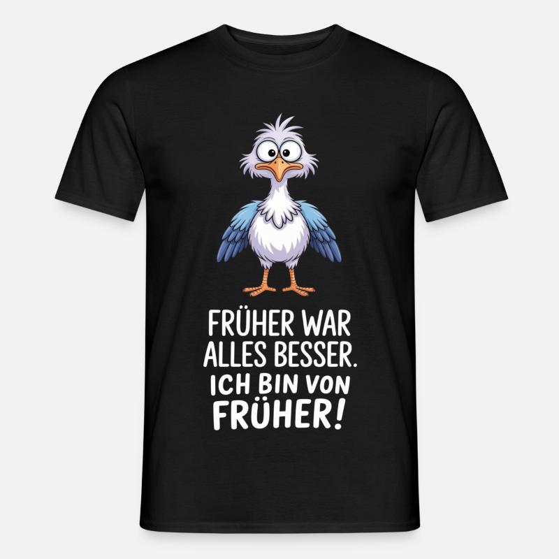 Früher War Alles Besser - Männer T-Shirt - Schwarz