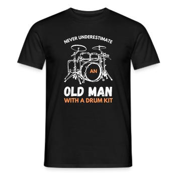Never Underestimate An Old Man With A Drum Kit - Men's T-Shirt - black - Front - AI Model Male 178 light (178cm)