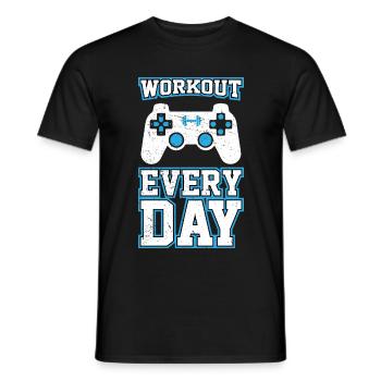 Gamer Gift Workout every day - Men's T-Shirt - black - Front - AI Model Male 178 light (178cm)