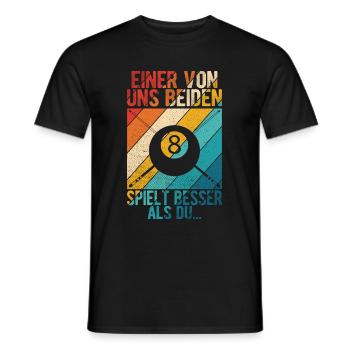 Einer von uns beiden spielt besser als du - Design - Männer T-Shirt - Schwarz - Vorne - AI Model Male 178 light (178cm)