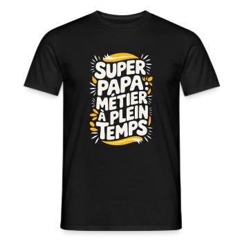 Super Papa Métier à Plein Temps - T-shirt homme - noir - Devant - AI Model Male 178 light (178cm)
