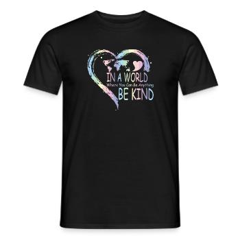 In a World Where You Can Be Anything Be Kind - Men's T-Shirt - black - Front - AI Model Male 178 light (178cm)