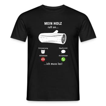 Mein Holz ruft an - ich muss los - Spruch - Männer T-Shirt - Schwarz - Vorne - AI Model Male 178 light (178cm)