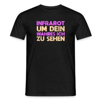 Infrarot, Um Dein Wahres Ich Zu Sehen - Männer T-Shirt - Schwarz - Vorne - AI Model Male 178 light (178cm)