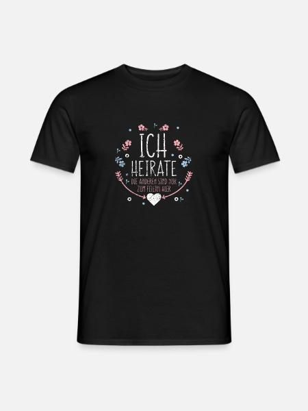 heiraten Hochzeit Ehe Ehepaar Glück Geschenk JGA - Männer T-Shirt - Schwarz