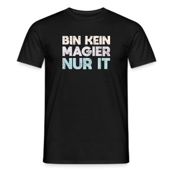 Bin Kein Magier, Nur IT - Männer T-Shirt - Schwarz - Vorne - AI Model Male 178 light (178cm)
