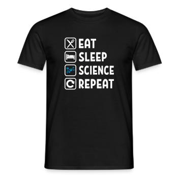 Eat Sleep Science Repeat - Männer T-Shirt - Schwarz - Vorne - AI Model Male 178 light (178cm)