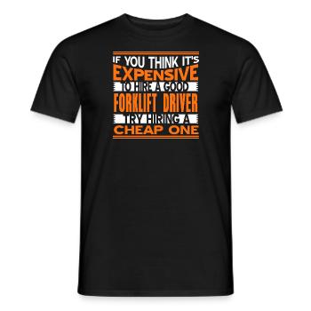 Drôle de conducteur de chariot élévateur Essayez d’en louer un bon marché - T-shirt homme - noir - Devant - AI Model Male 178 light (178cm)