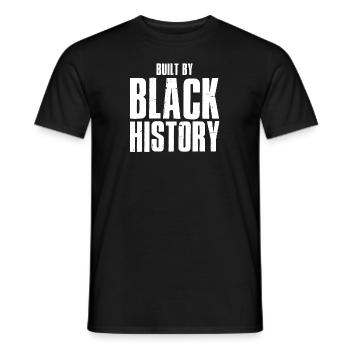 Built by Black History - Männer T-Shirt - Schwarz - Vorne - AI Model Male 178 light (178cm)