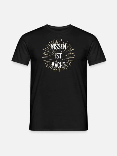 Wissen ist Macht - Männer T-Shirt - Schwarz