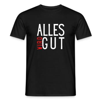 EVERYTHING WILL BE GOOD - Men's T-Shirt - black - Front - AI Model Male 178 light (178cm)