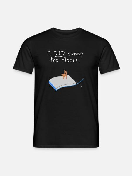 Ich habe die Böden gefegt! 3D-CAD-Sweep - Männer T-Shirt - Schwarz