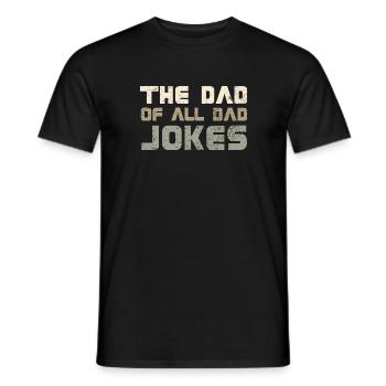 The Dad Of All Dad Jokes - Männer T-Shirt - Schwarz - Vorne - AI Model Male 178 light (178cm)