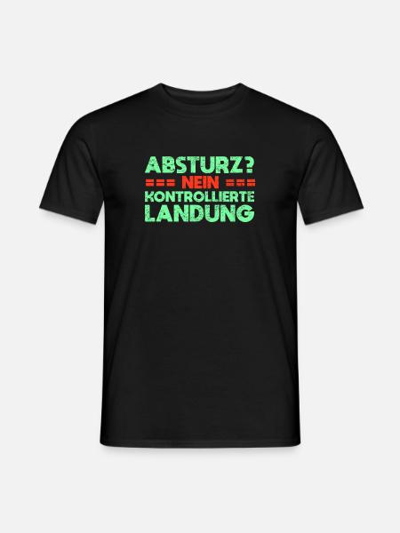 Absturz? Nein, Kontrollierte Landung - Männer T-Shirt - Schwarz