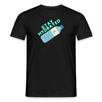 Stay Hydrated - Men's T-Shirt - black - Front - AI Model Male 178 light (178cm)