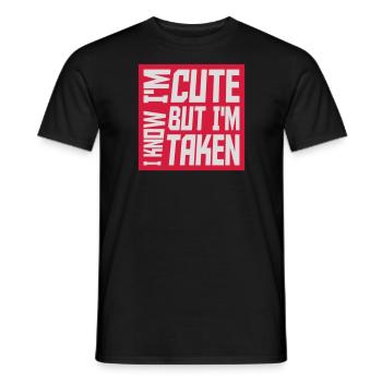 cute but taken quote - Men's T-Shirt - black - Front - AI Model Male 178 light (178cm)