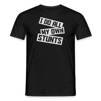 all my own stunts - Männer T-Shirt - Schwarz - Vorne - AI Model Male 178 light (178cm)