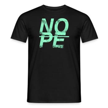 NOPE - sei kein Ja - Sager! - Männer T-Shirt - Schwarz - Vorne - AI Model Male 178 light (178cm)