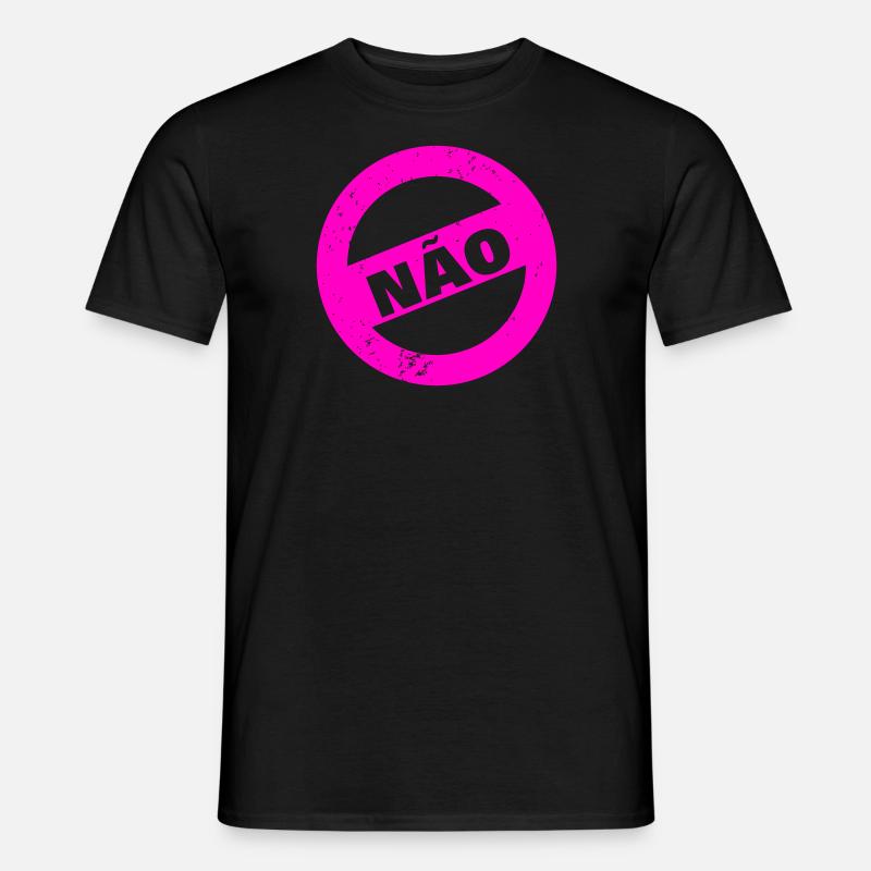 NÃO - Männer T-Shirt - Schwarz