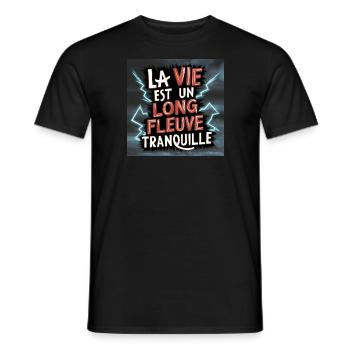 la vie est un long fleuve tranquille - T-shirt homme - noir - Devant - AI Model Male 178 light (178cm)