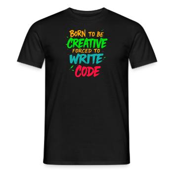 Geboren, um kreativ zu sein Gezwungen, Code zu schreiben T-Shirt - Männer T-Shirt - Schwarz - Vorne - AI Model Male 178 light (178cm)