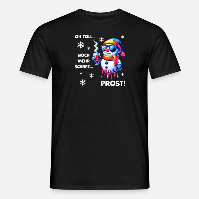 Schneemann-Sarkasmus: Noch mehr Schnee? Prost! - Männer T-Shirt - Schwarz