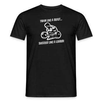 "Train like a beast!", be the leader of the gym! - Men's T-Shirt - black - Front - AI Model Male 178 light (178cm)