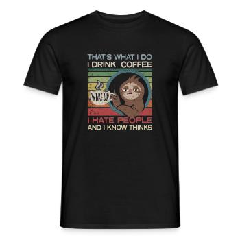 That's What I Do I Drink Coffee I Hate People Bear - Men's T-Shirt - black - Front - AI Model Male 178 light (178cm)