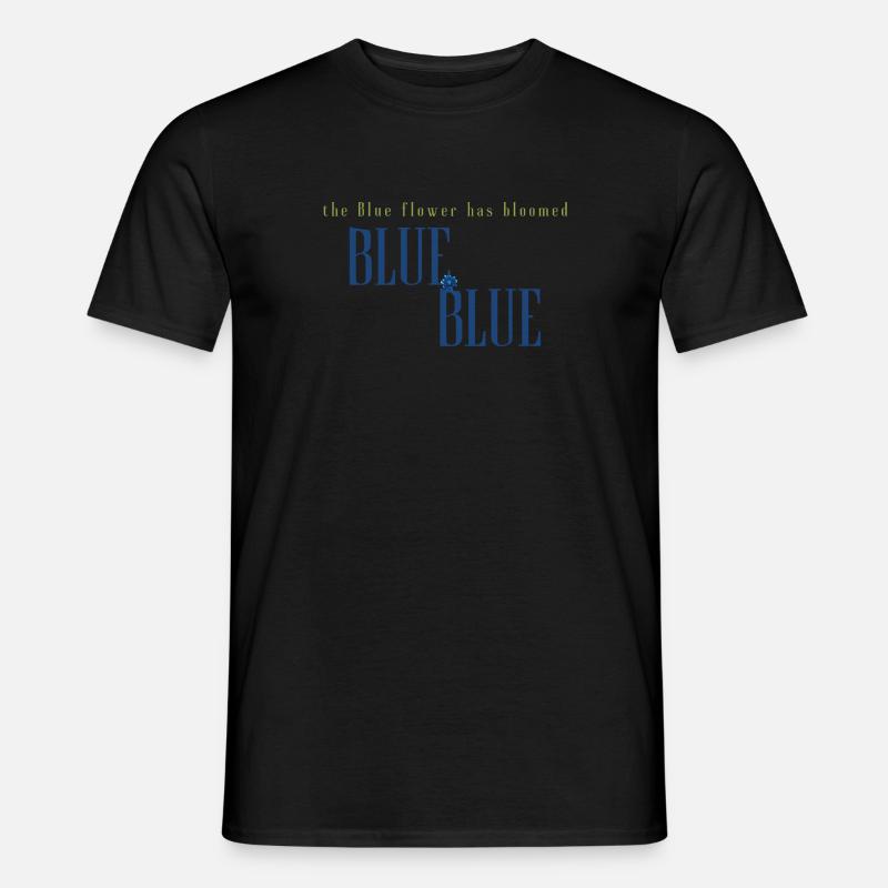 Die blaue Blume hat geblüht - Männer T-Shirt - Schwarz