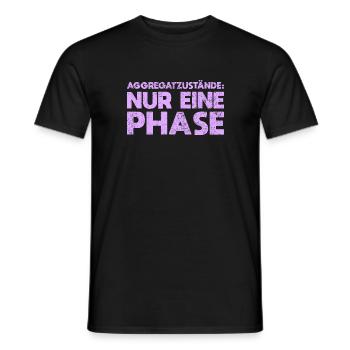 Aggregatzustände: Nur Eine Phase - Männer T-Shirt - Schwarz - Vorne - AI Model Male 178 light (178cm)