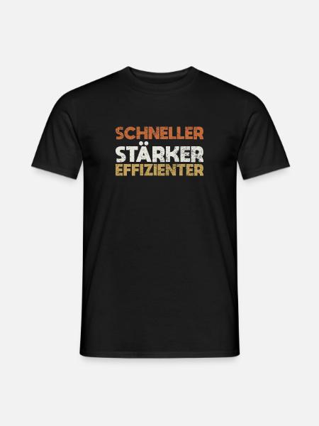 Schneller, Stärker, Effizienter - Männer T-Shirt - Schwarz